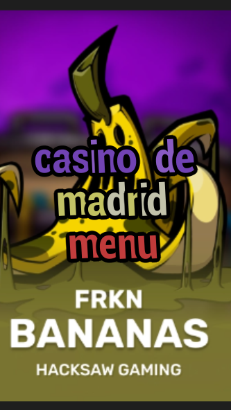 casino de madrid menu-3xn3u5udepyz9m9w5iat.com